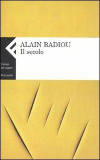 Il secolo - Alain Badiou - copertina