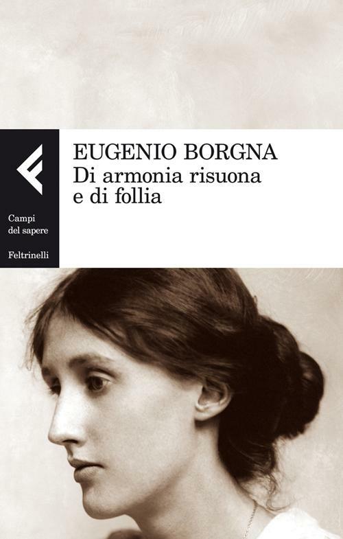 Di armonia risuona e di follia - Eugenio Borgna - copertina