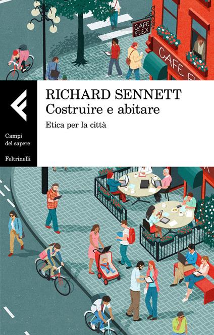 Costruire e abitare. Etica per la città - Richard Sennett - copertina