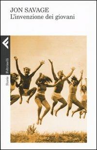 L' invenzione dei giovani - Jon Savage - copertina
