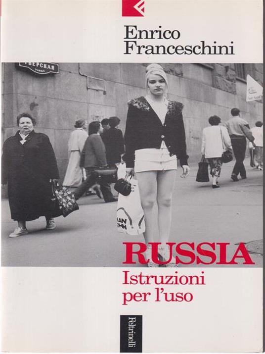 Russia. Istruzioni per l'uso - Enrico Franceschini - copertina