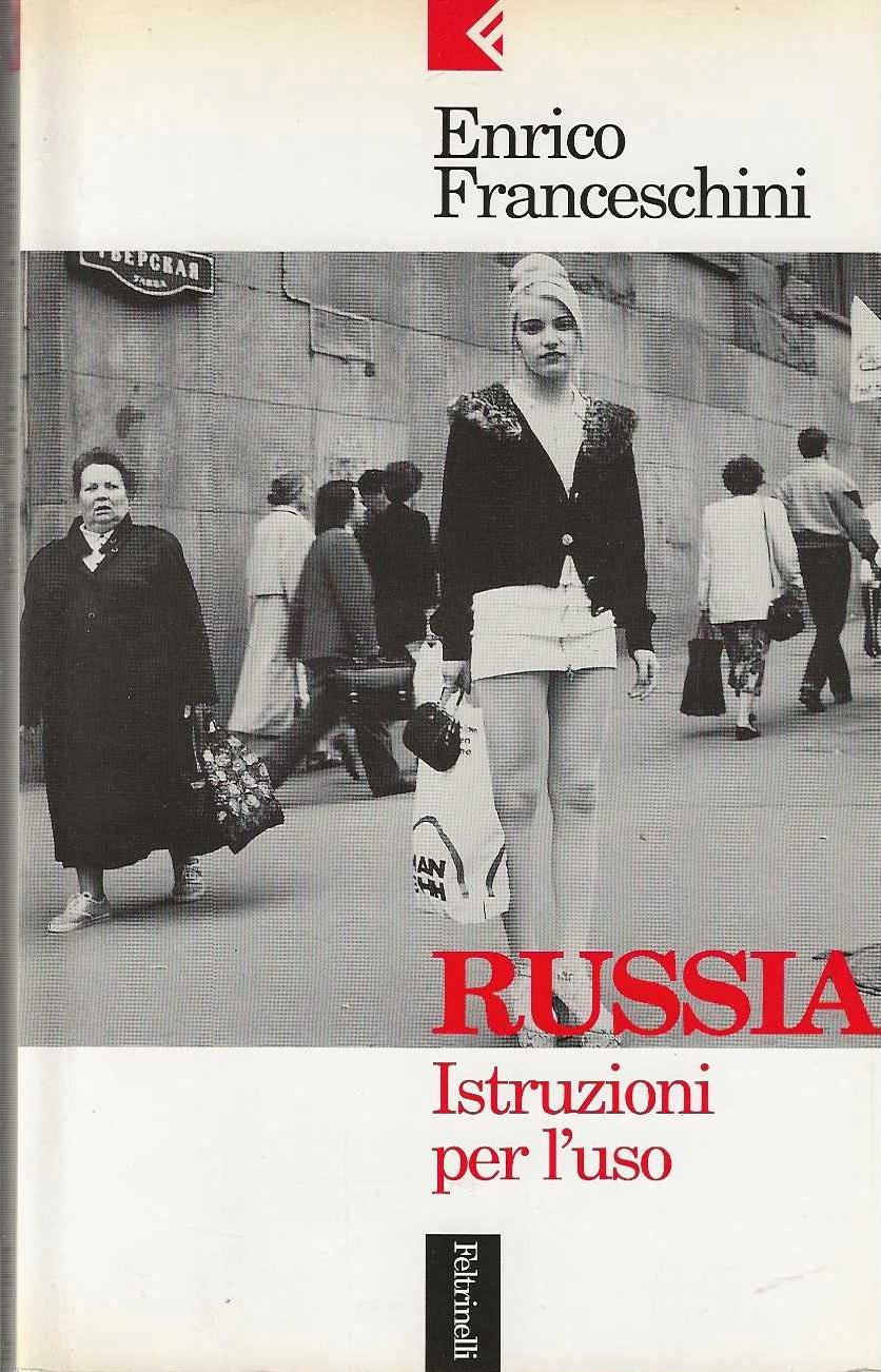 Russia. Istruzioni per l'uso
