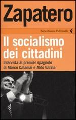 Zapatero. Il socialismo dei cittadini