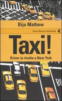 Taxi. Driver in rivolta a New York - Biju Mathew - copertina