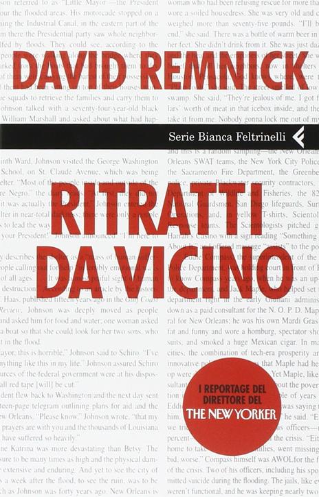 Ritratti da vicino - David Remnick - 2