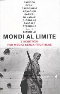 Mondi al limite. 9 scrittori per Medici senza frontiere - copertina