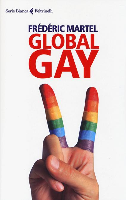 Global gay - Frédéric Martel - copertina