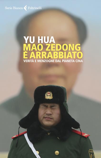Mao Zedong è arrabbiato. Verità e menzogne dal pianeta Cina - Hua Yu - copertina