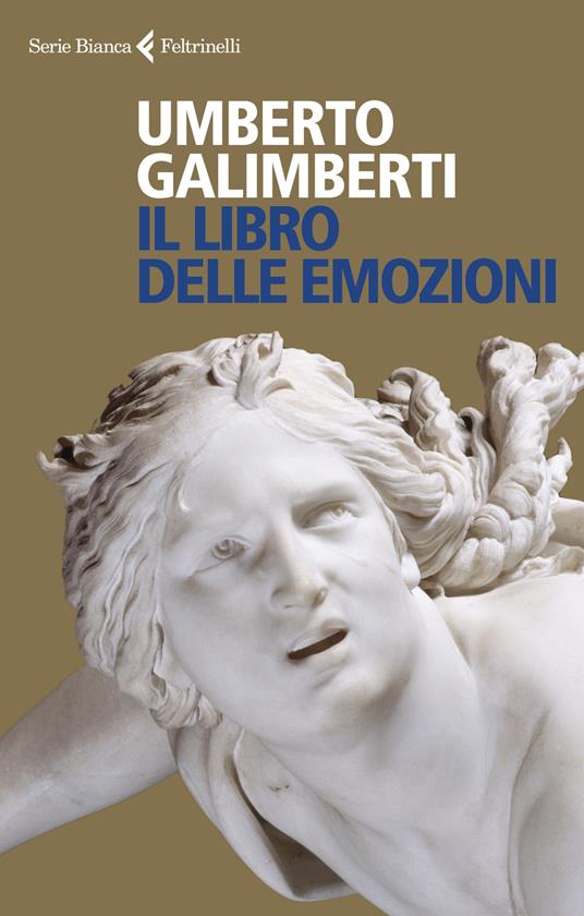 Il libro delle emozioni - Umberto Galimberti - copertina