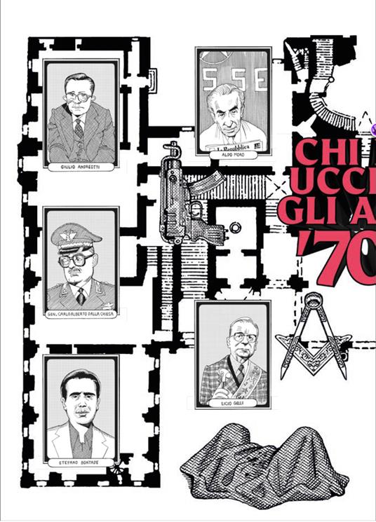 C'era una volta in Italia. Gli anni Settanta - Enrico Deaglio - 2