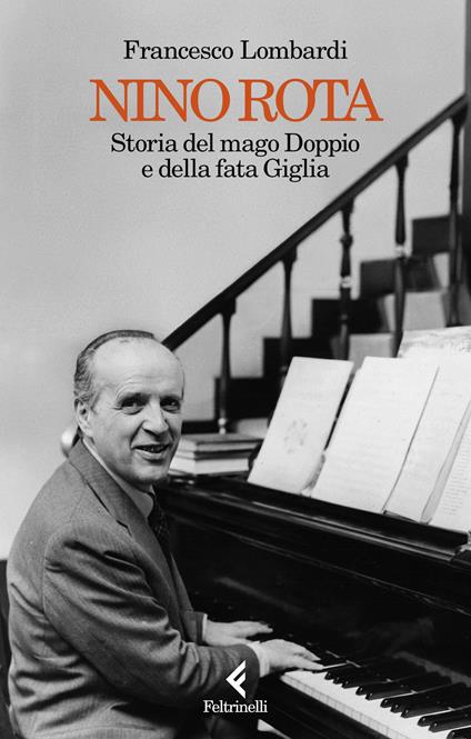Nino Rota. Storia del mago Doppio e della fata Giglia - Francesco Lombardi - copertina