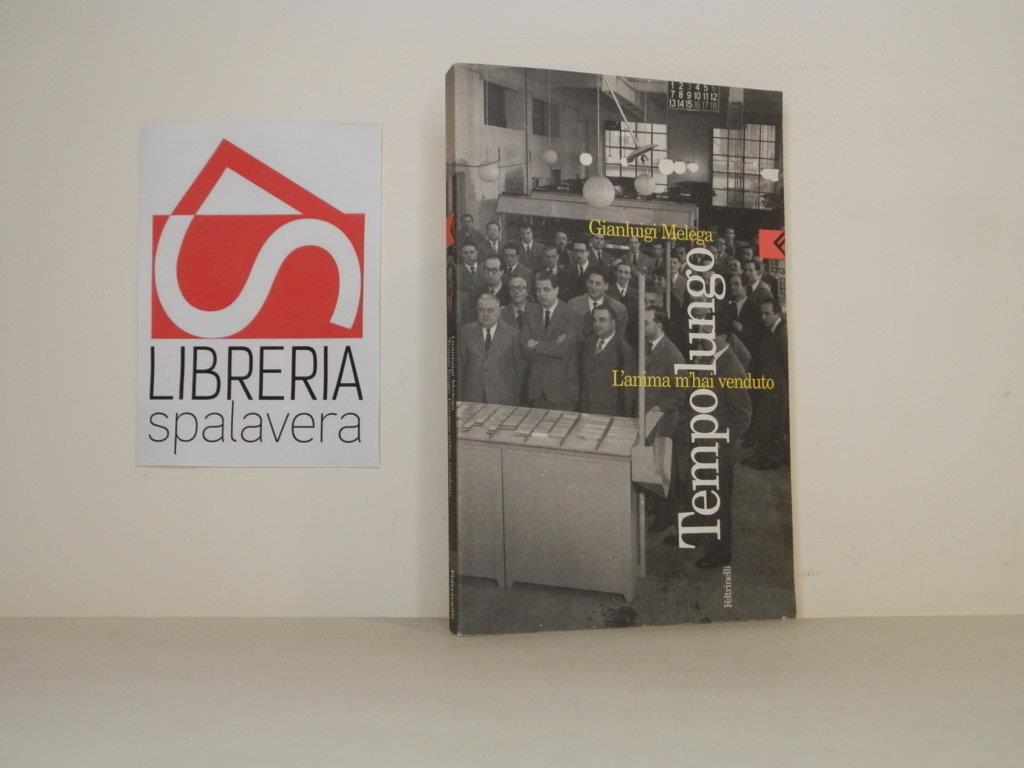 Tempo lungo. L'anima m'hai venduto