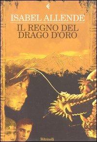 Il regno del Drago d'oro - Isabel Allende - copertina
