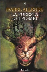 La foresta dei pigmei - Isabel Allende - copertina