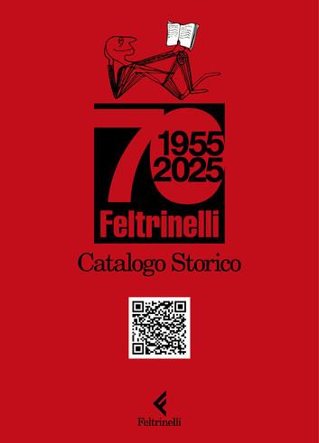 Catalogo storico Feltrinelli. 1955-2025 - V.V.A.A. - ebook