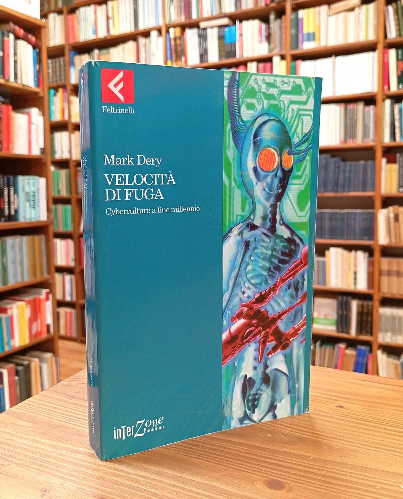 Velocità di fuga. Cyberculture a fine millennio