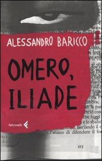 Omero, Iliade - Alessandro Baricco - 3