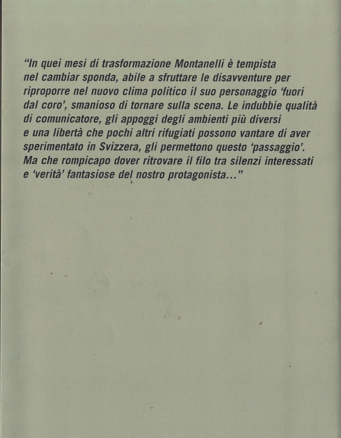 Passaggio in Svizzera. L'anno nascosto di Indro Montanelli
