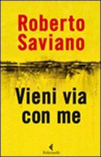 Vieni via con me - Roberto Saviano - copertina