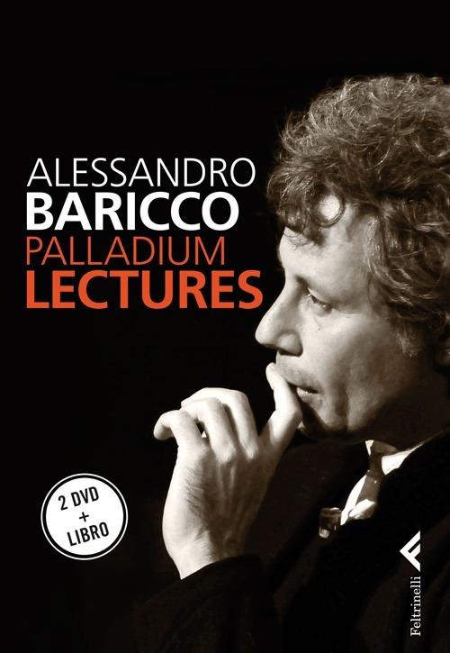 Palladium lectures. 2 DVD. Con libro - Alessandro Baricco - copertina
