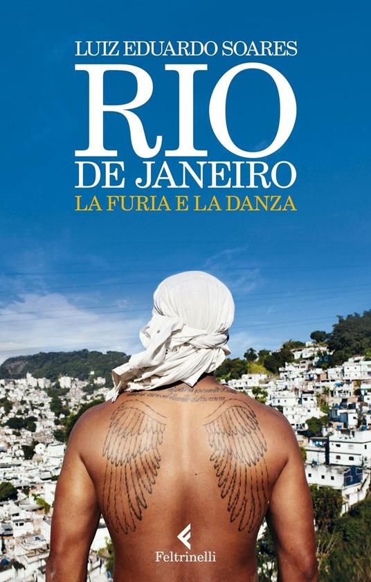 Rio de Janeiro. La furia e la danza - Luiz Eduardo Soares - copertina