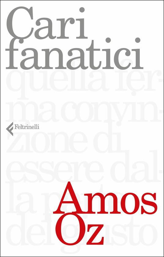 Cari fanatici - Amos Oz - copertina
