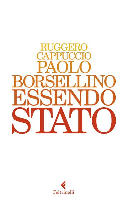 Paolo Borsellino. Essendo Stato - Ruggero Cappuccio - copertina