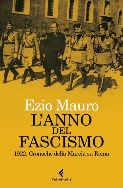 L'anno del fascismo - Ezio Mauro - copertina