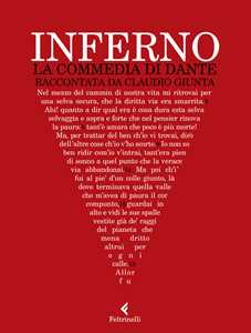 Libro Inferno. La Commedia di Dante raccontata da Claudio Giunta Claudio Giunta