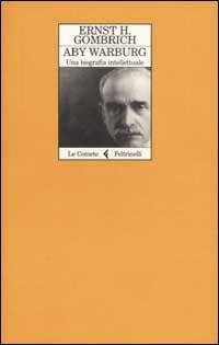 Aby Warburg. Una biografia intellettuale - Ernst H. Gombrich - copertina