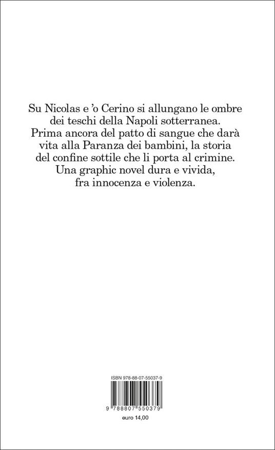 Le storie della paranza. Vol. 1: I teschi dei ladri - Roberto Saviano,Tito Faraci - 2