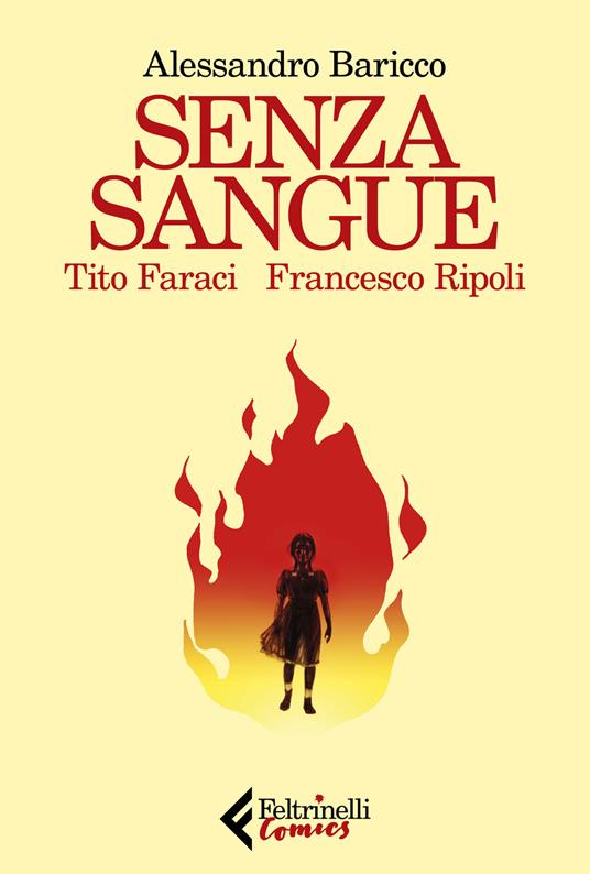 Senza sangue - Alessandro Baricco,Tito Faraci,Francesco Ripoli - copertina