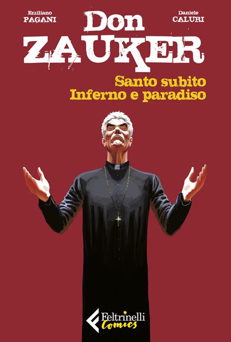 Santo subito-Inferno e paradiso. Don Zauker - Emiliano Pagani - copertina