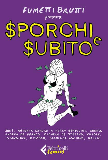 Sporchi e subito - copertina