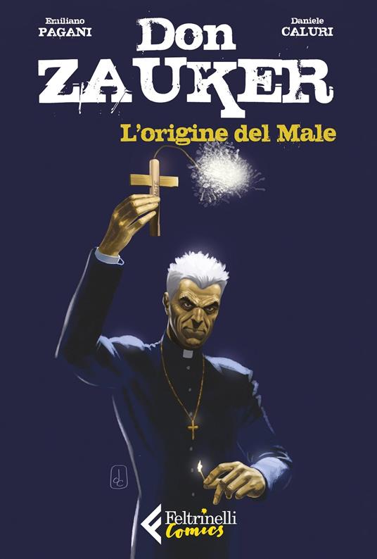 L'origine del Male. Don Zauker - Emiliano Pagani - copertina