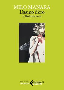 Libro L' asino d'oro-Gulliveriana Milo Manara