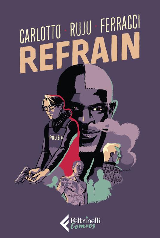 Refrain - Massimo Carlotto,Pasquale Ruju,David Ferracci - copertina