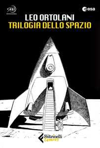 Libro Trilogia dello spazio: C'è spazio per tutti-Luna 2069-Blu tramonto Leo Ortolani