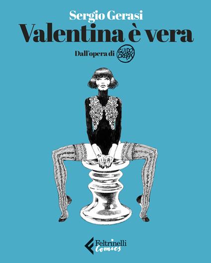 Valentina è vera - Sergio Gerasi,Guido Crepax - copertina
