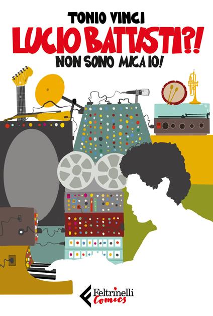 Lucio Battisti?! Non sono mica io! - Tonio Vinci - copertina