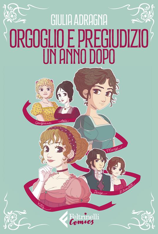 Orgoglio e pregiudizio. Un anno dopo - Giulia Adragna - copertina