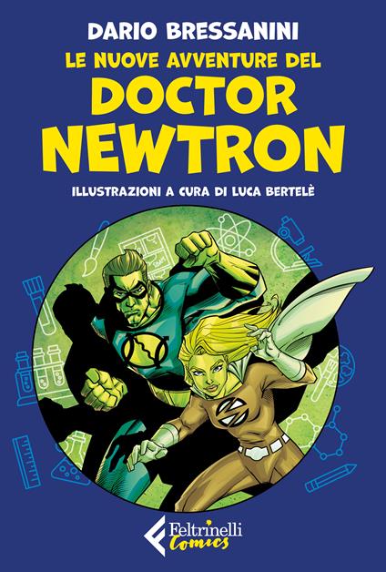 Le nuove avventure del Doctor Newtron - Dario Bressanini - copertina