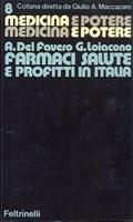 Farmaci, salute e profitti in Italia