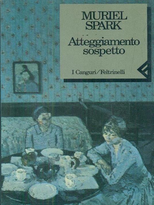 Atteggiamento sospetto - Muriel Spark - 3