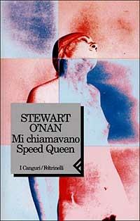 Mi chiamavano Speed Queen - Stewart O'Nan - 4