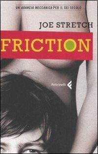 Friction - Joe Stretch - 3