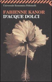 D'acque dolci - Fabienne Kanor - copertina