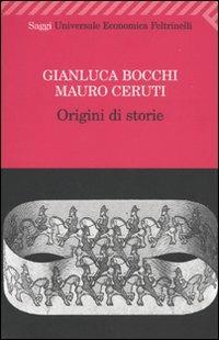 Origini di storie - Gianluca Bocchi,Mauro Ceruti - copertina