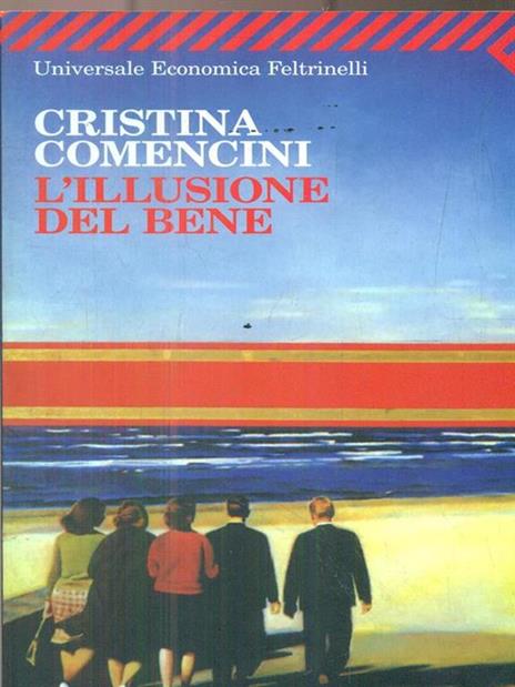 L'illusione del bene - Cristina Comencini - copertina