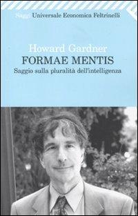 Formae mentis. Saggio sulla pluralità dell'intelligenza - Howard Gardner - copertina